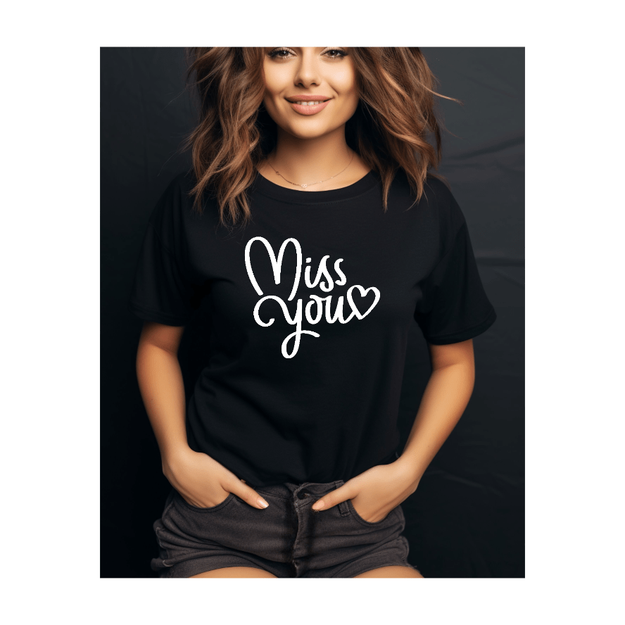 Miss You T-Shirt - Print Concept