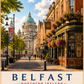 Luxury vintage-style Belfast travel poster featuring Belfast City Hall, historic Victorian architecture, traditional pub, colourful flower displays and Northern Ireland city street scene.