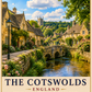 The Cotswolds poster featuring picturesque honey-coloured stone cottages, charming bridge, peaceful river and beautiful English countryside in a premium vintage travel poster style.