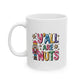 Y’all Are Nuts – Funny Christmas Sublimation Mug | High - Quality | Buy Now at CB Print Concept