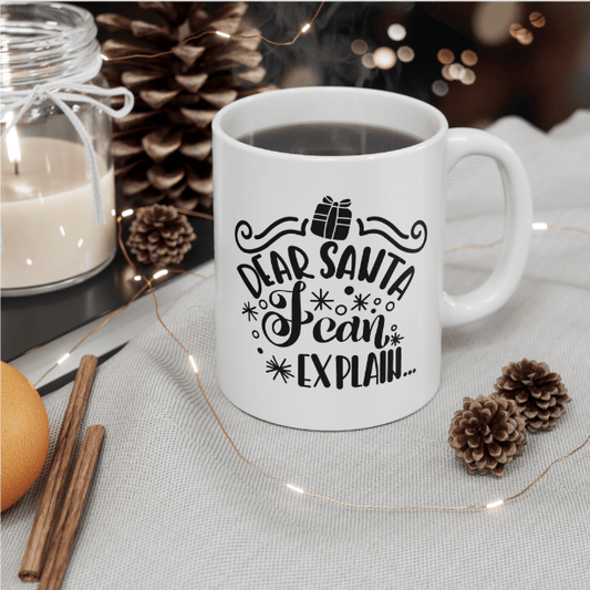 Dear Santa I can Explaine You Mug - Print Concept